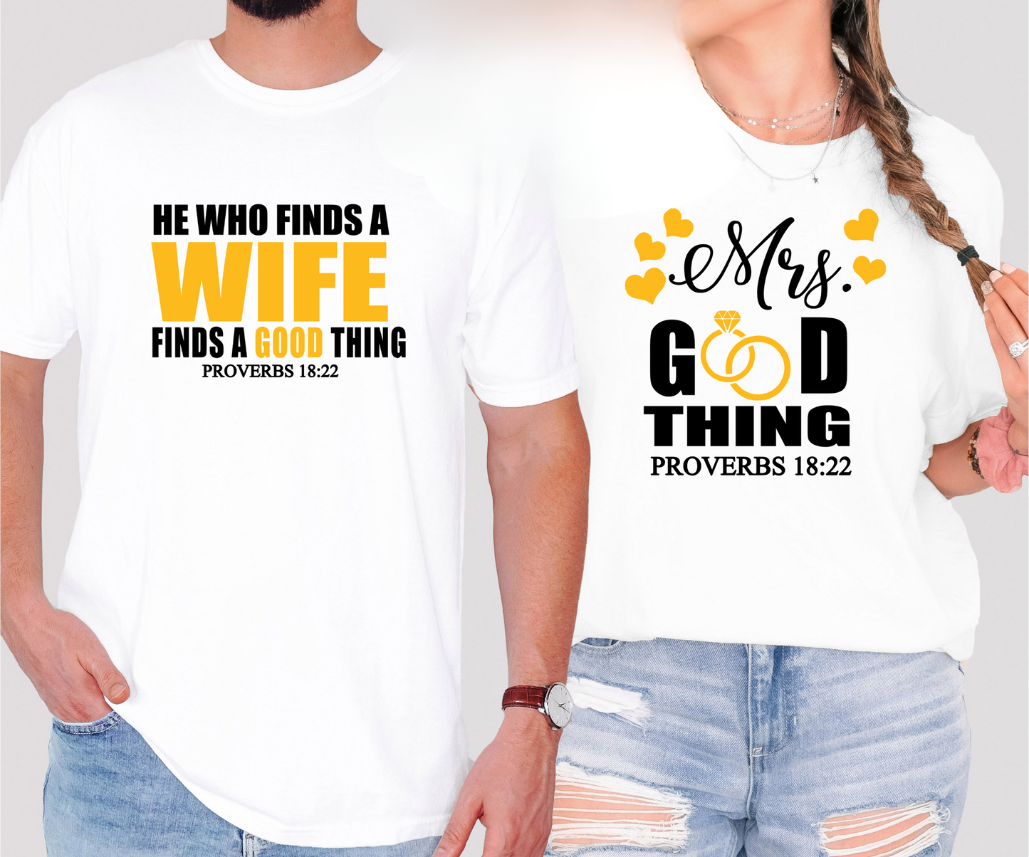 He Who Finds A Wife Finds A Good Thing - Proverbs 18:22