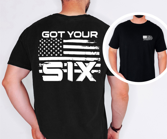 Got Your Six T-shirt